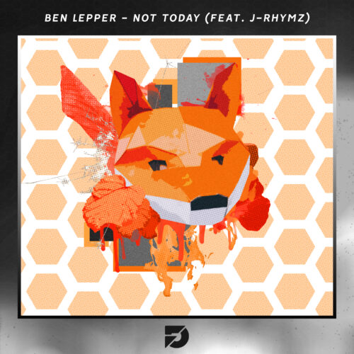 Ben Lepper – Not Today (Ft. J-Rhymz) Artwork