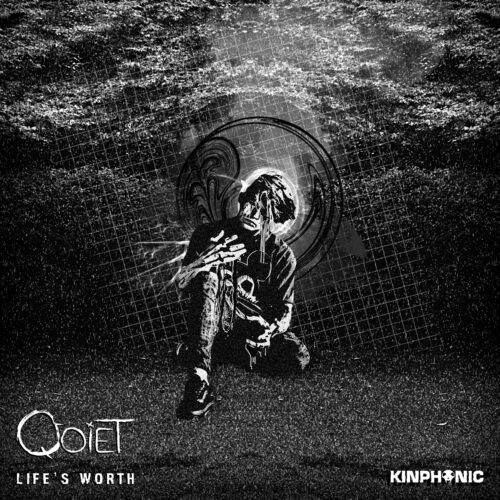 Qoiet – Life’s WORTH Artwork