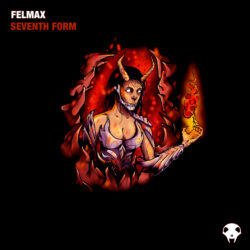 Felmax – Seventh Form Artwork