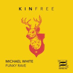 Michael White – Funky Rave Artwork