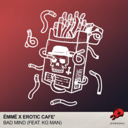 ËMMË & Erotic Cafe’ & KG Man – Bad Mind Artwork