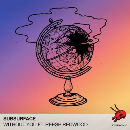 Subsurface feat. Reese Redwood – Without You Artwork