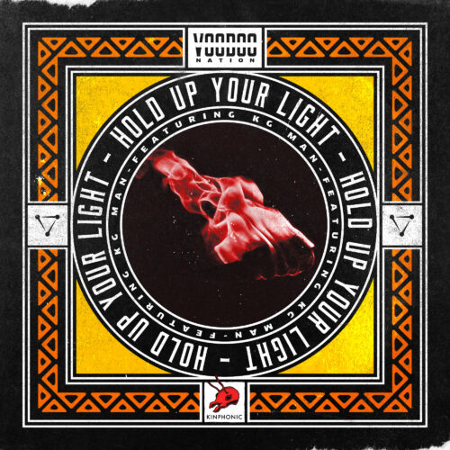 Voodoo Nation feat. KG Man – Hold Up (Your Light) Artwork