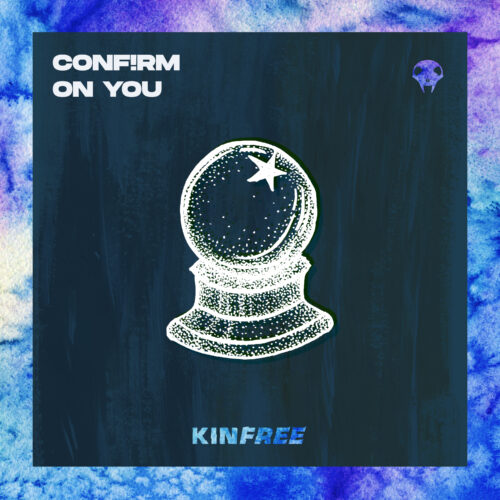 CONF!RM – On You Artwork